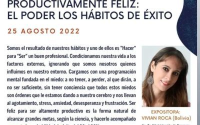 Productivamente feliz: el poder los hábitos del éxito